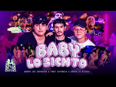 ⁣Grupo Los Chavalos x Tony Espinoza x Grupo La Ofenza - Baby Lo Siento [Official Video]