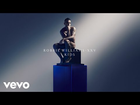 Robbie Williams, Kylie Minogue - Kids (XXV - Official Audio)