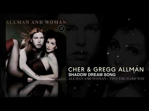 Cher & Gregg Allman - Shadow Dream Song (Remastered)