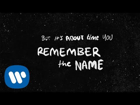 Ed Sheeran - Remember The Name (feat. Eminem & 50 Cent) [Official Lyric Video]