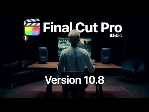 ⁣Final Cut Pro 10.8 | Apple Pro Apps