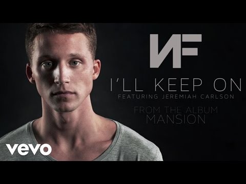 NF - I'll Keep On (Audio) ft. Jeremiah Carlson