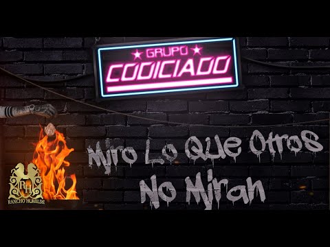 14. Grupo Codiciado - A Ver [Official Audio]