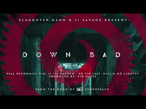 ⁣Real Recognize Rio, 21 Lil Harold & SG Tip - Down Bad ft Millie Go Lightly (Official Audio)