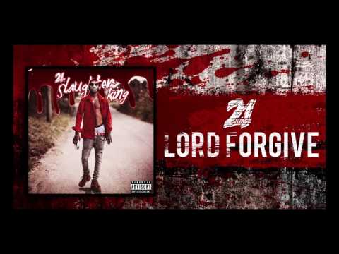 ⁣21 Savage - Lord Forgive