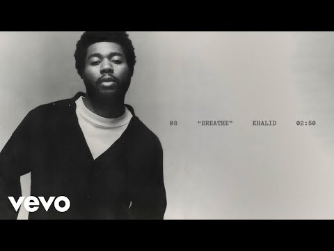 ⁣Khalid - Breathe (Lyric Video) ft. Arlo Parks