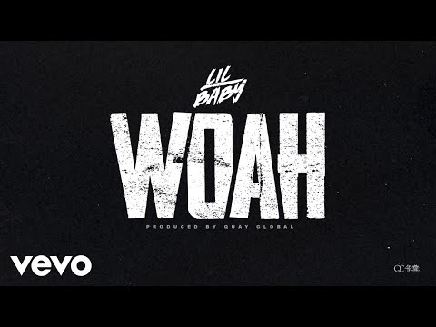 ⁣Lil Baby - Woah (Official Audio)