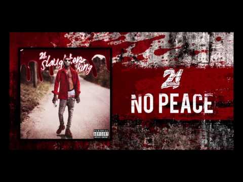 21 Savage - No Peace (Prod By Fukk 12 & DP)