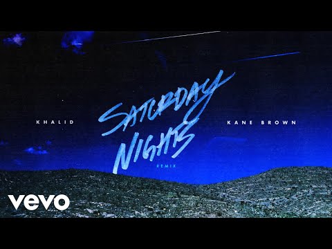 Khalid & Kane Brown - Saturday Nights REMIX (Audio)