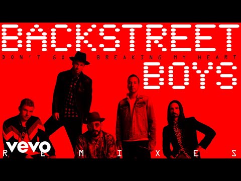 Backstreet Boys - Don't Go Breaking My Heart (Dave Audé Remix (Audio))