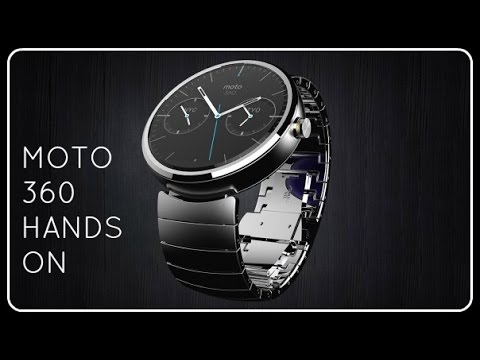 Moto 360 Round Smartwatch Hands On Look