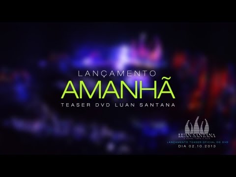 Luan Santana | Sneak Peek #Amanha