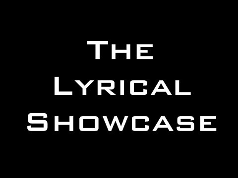 Lyrical Showcase [PROMO VID]