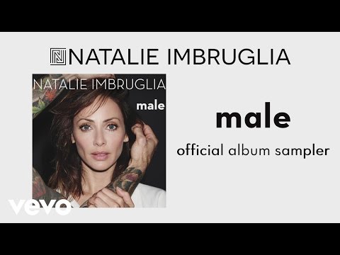 Natalie Imbruglia - Natalie Imbruglia: Male - Album Preview Player