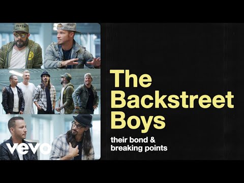 Backstreet Boys - The Backstreet Boys on Their Bond, Breaking Points and Finding Balance