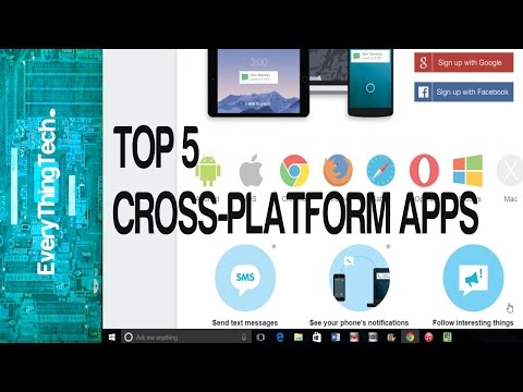 TOP 5 Cross-Platform apps!