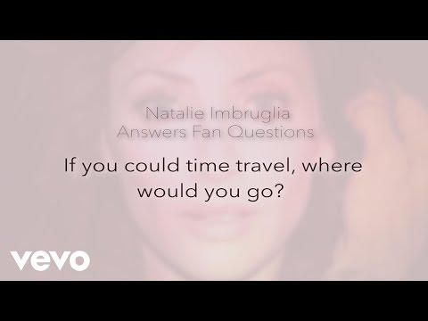 Natalie Imbruglia - If You Could Time Travel...