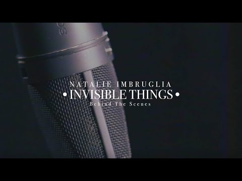 Natalie Imbruglia - Invisible Things (Behind The Scenes)