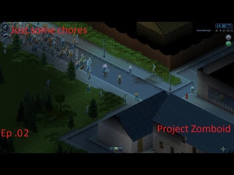 Project Zomboid let's play ep. [02] Just some chores.