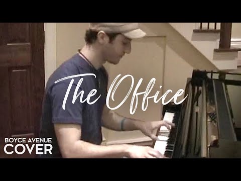 The Office Theme Song (Boyce Avenue piano acoustic)