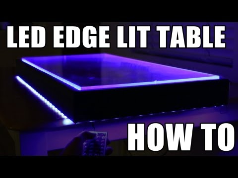 ⁣LED Edge Lit Table- HOW TO