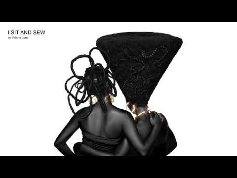 Valerie June - I Sit and Sew [Official Audio]