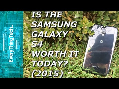 Is the Samsung Galaxy S4 Still worth it today?