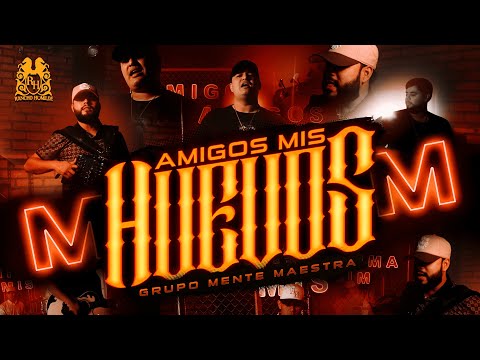 ⁣Grupo Mente Maestra - Amigos Mis Huevos [Official Video]