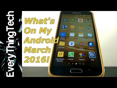 What is On My Android Phone March 2016