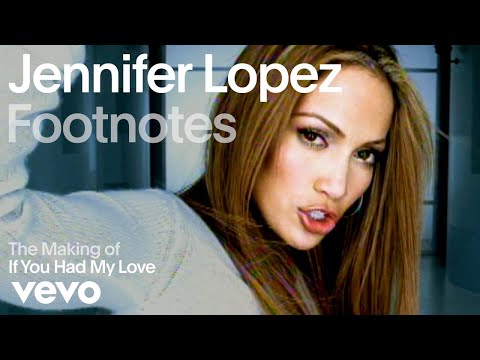 ⁣Jennifer Lopez - The Making of 'If You Had My Love' (Vevo Footnotes)