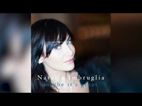 ⁣Natalie Imbruglia - Maybe It's Great (Official Audio)