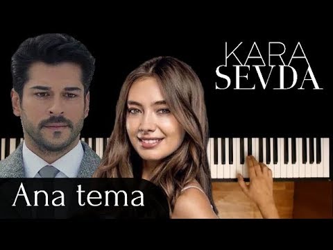 Kara Sevda- Ana tema dizi muzigi Piano Cover | мелодия из сериала 