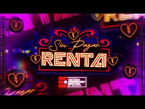 ⁣Edición Especial - Sin Pagar Renta [Lyric Video]