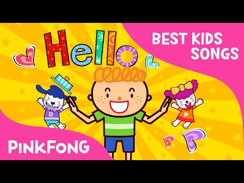 Hello | Best Kids Songs | PINKFONG Songs for Children