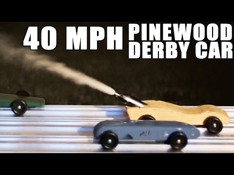 40 MPH Pinewood Derby Car- HOW TO