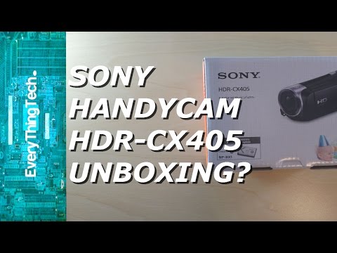 Sony handycam hdr-cx405 Unboxing