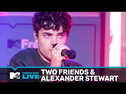 Two Friends & Alexander Stewart Perform “Wrong Way” | #MTVFreshOut