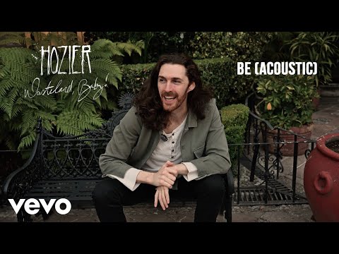 Hozier - Be (Behind The Song)