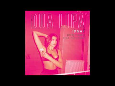 ⁣Dua Lipa - IDGAF [Diablo Remix feat. Rich Brian] (Official Audio)