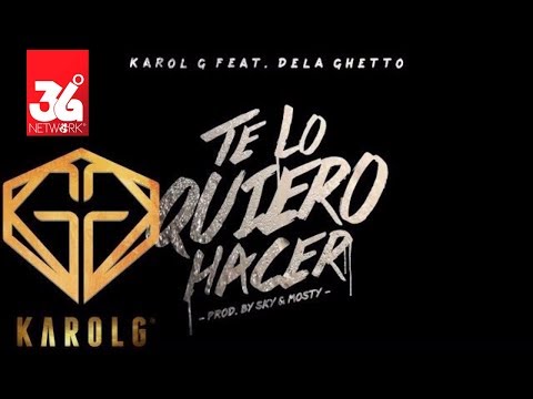 ⁣Karol G Feat. De La Ghetto - Te Lo Quiero Hacer