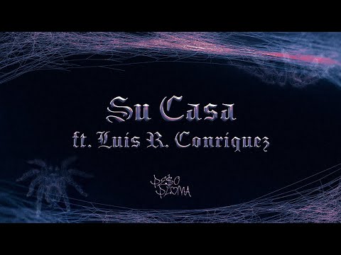 ⁣SU CASA (Lyric Video) - Peso Pluma, Luis R Conriquez