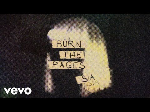 Sia - Burn the Pages (Official Audio)