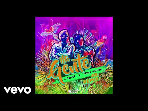 J. Balvin, Willy William, 4B - Mi Gente (4B Remix/Audio)