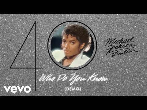 Michael Jackson - Who Do You Know (Demo - Official Audio)