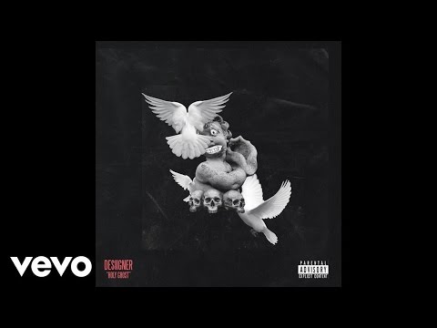 Desiigner - Holy Ghost (Audio)