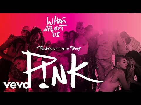 P!nk - What About Us (Tiësto's AFTR:HRS Remix) (Audio)