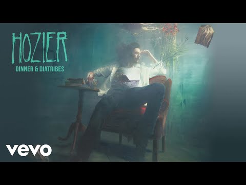 Hozier - Dinner & Diatribes (Audio)