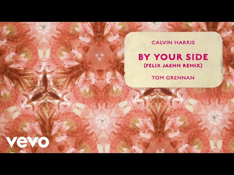 ⁣Calvin Harris - By Your Side (Felix Jaehn Remix - Official Audio) ft. Tom Grennan