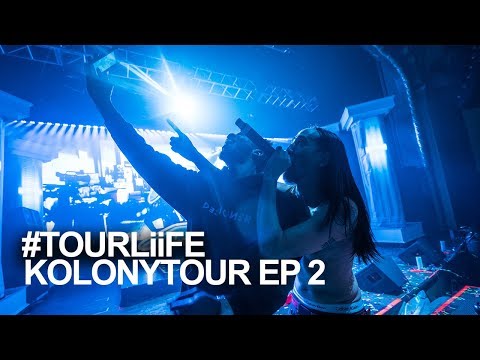 #TOURLIFE: DESIIGNER & STEVE AOKI's #KOLONYTOUR EP 2