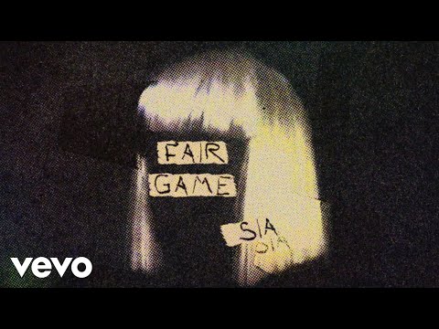 Sia - Fair Game (Official Audio)